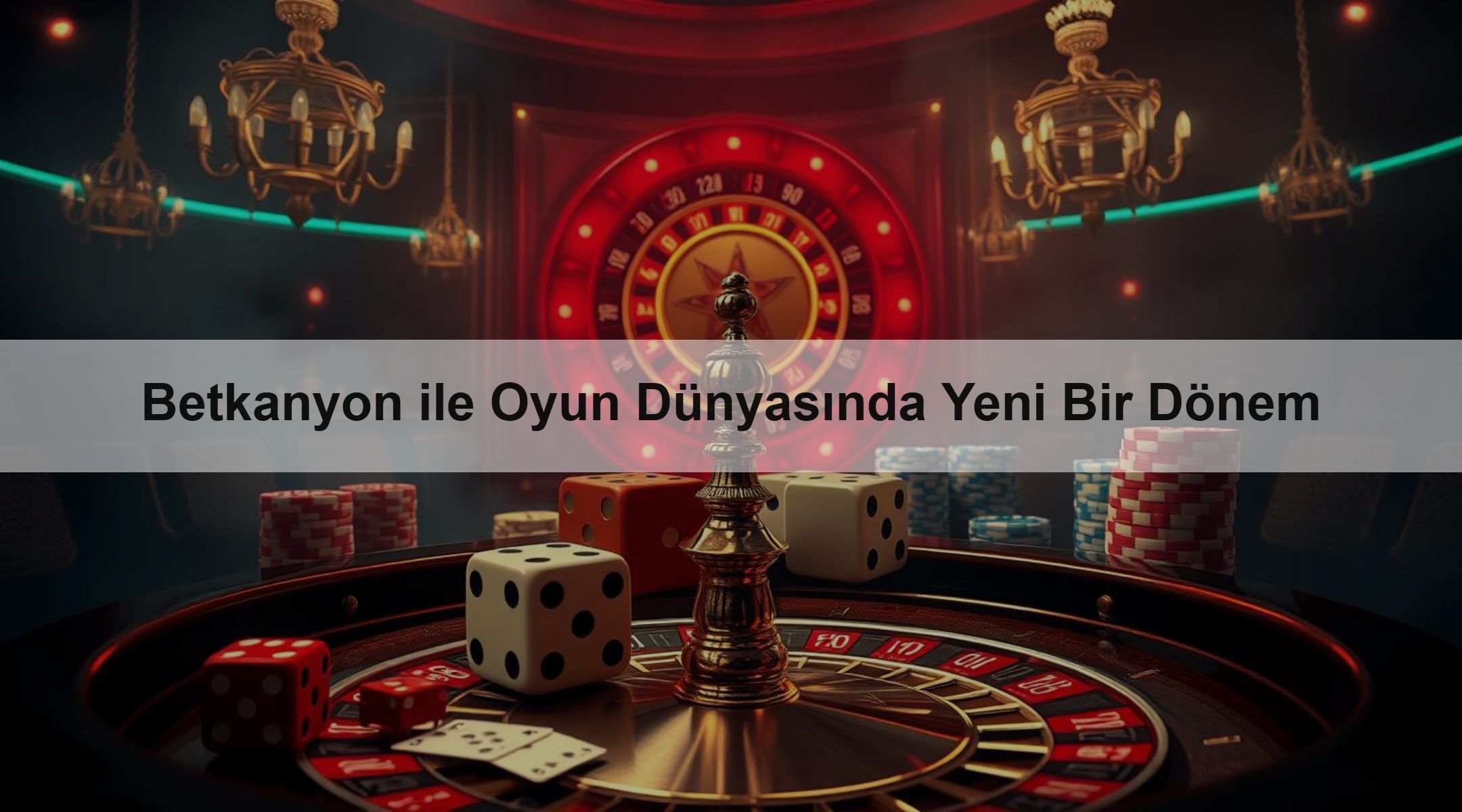 Betkanyon ile Oyun Dünyasında Yeni Bir Dönem 1 Betkanyon ile Oyun Dünyasında Yeni Bir Dönem