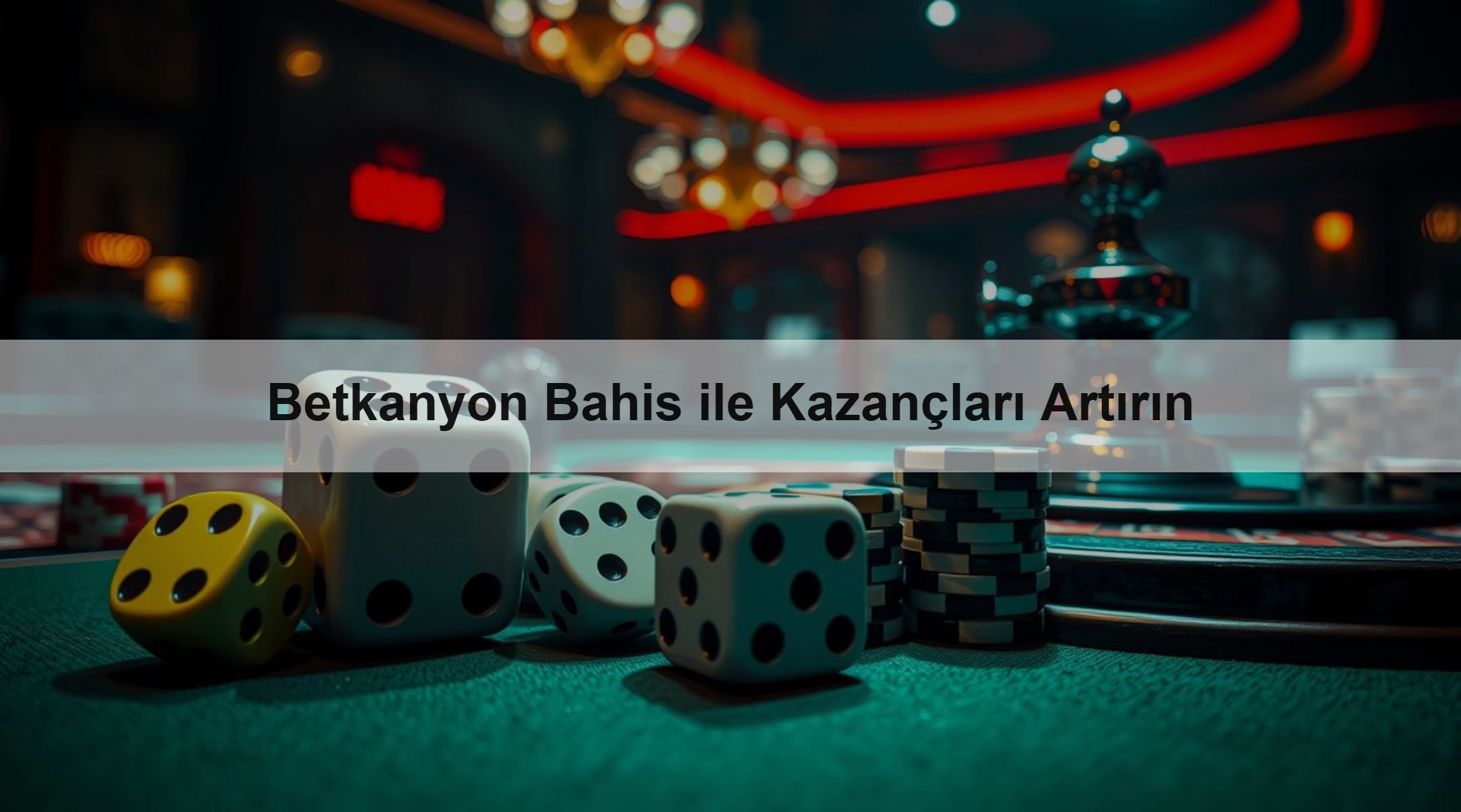Betkanyon Bahis ile Kazançları Artırın 1 Betkanyon Bahis ile Kazançları Artırın