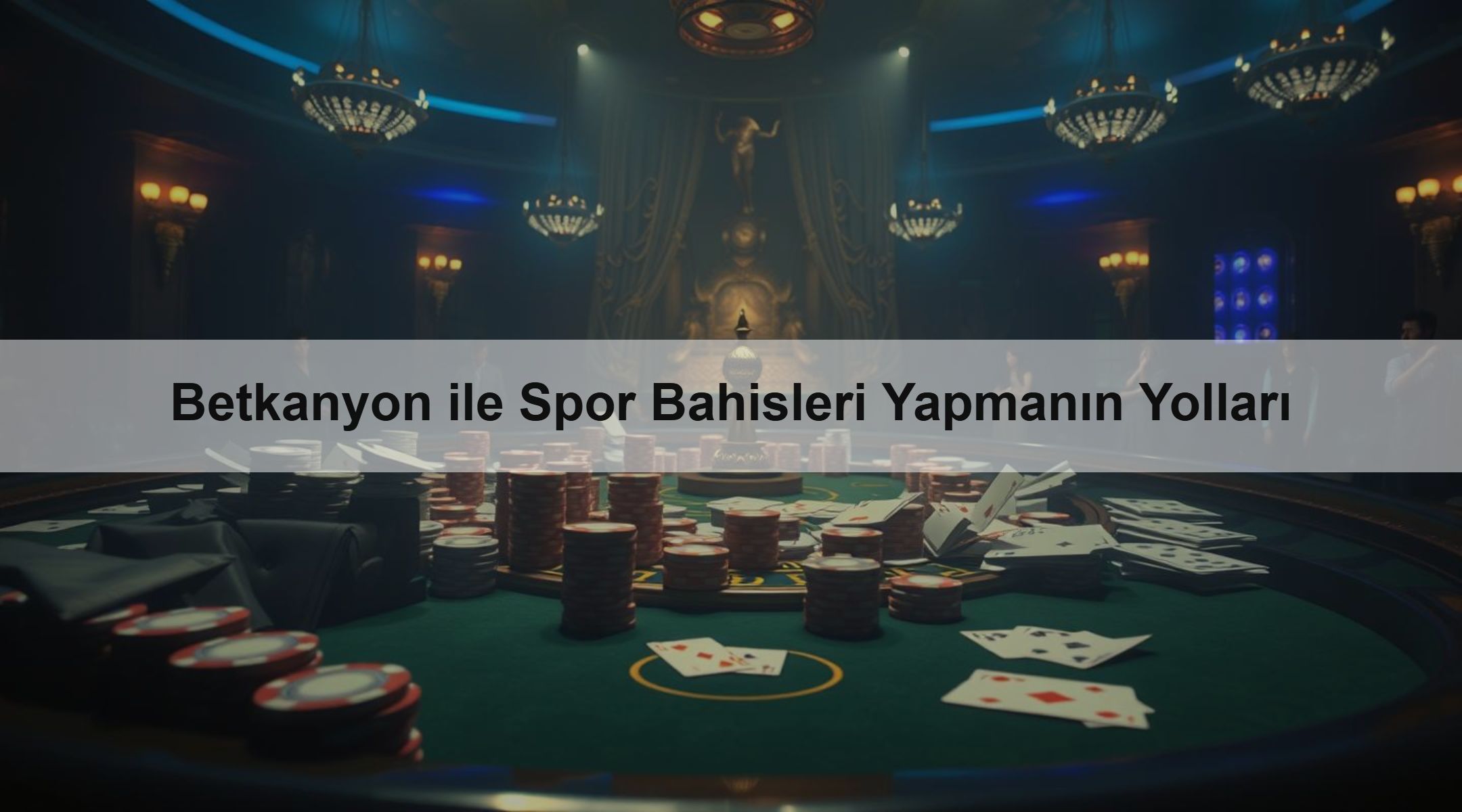 Betkanyon ile Spor Bahisleri Yapmanın Yolları 1 Betkanyon ile Spor Bahisleri Yapmanın Yolları