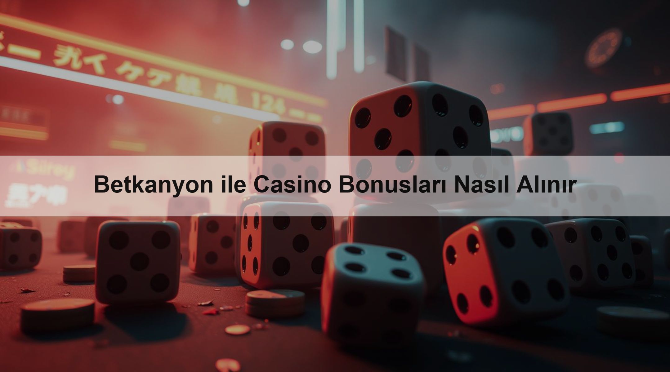 Betkanyon ile Casino Bonusları Nasıl Alınır