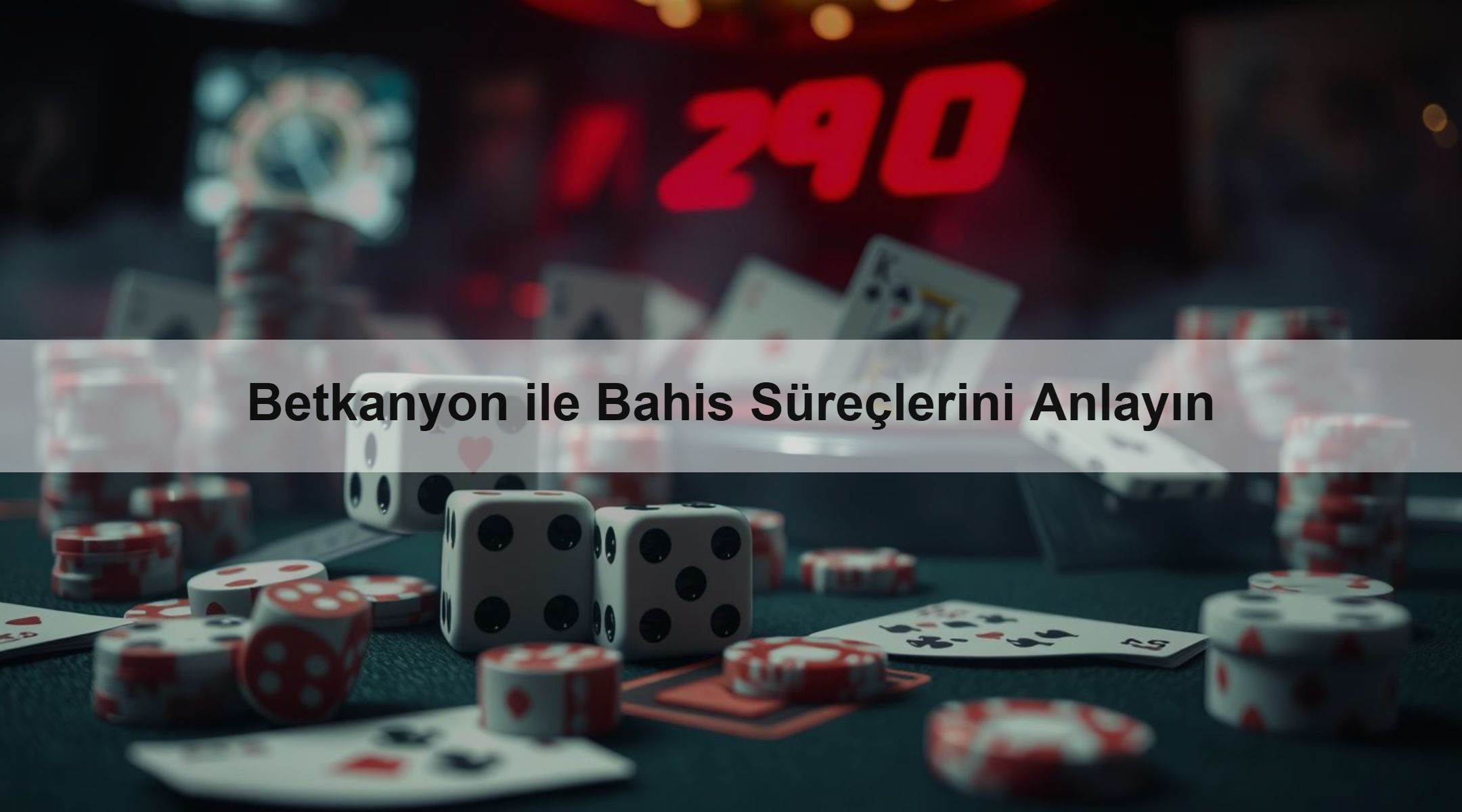 Betkanyon ile Bahis Süreçlerini Anlayın