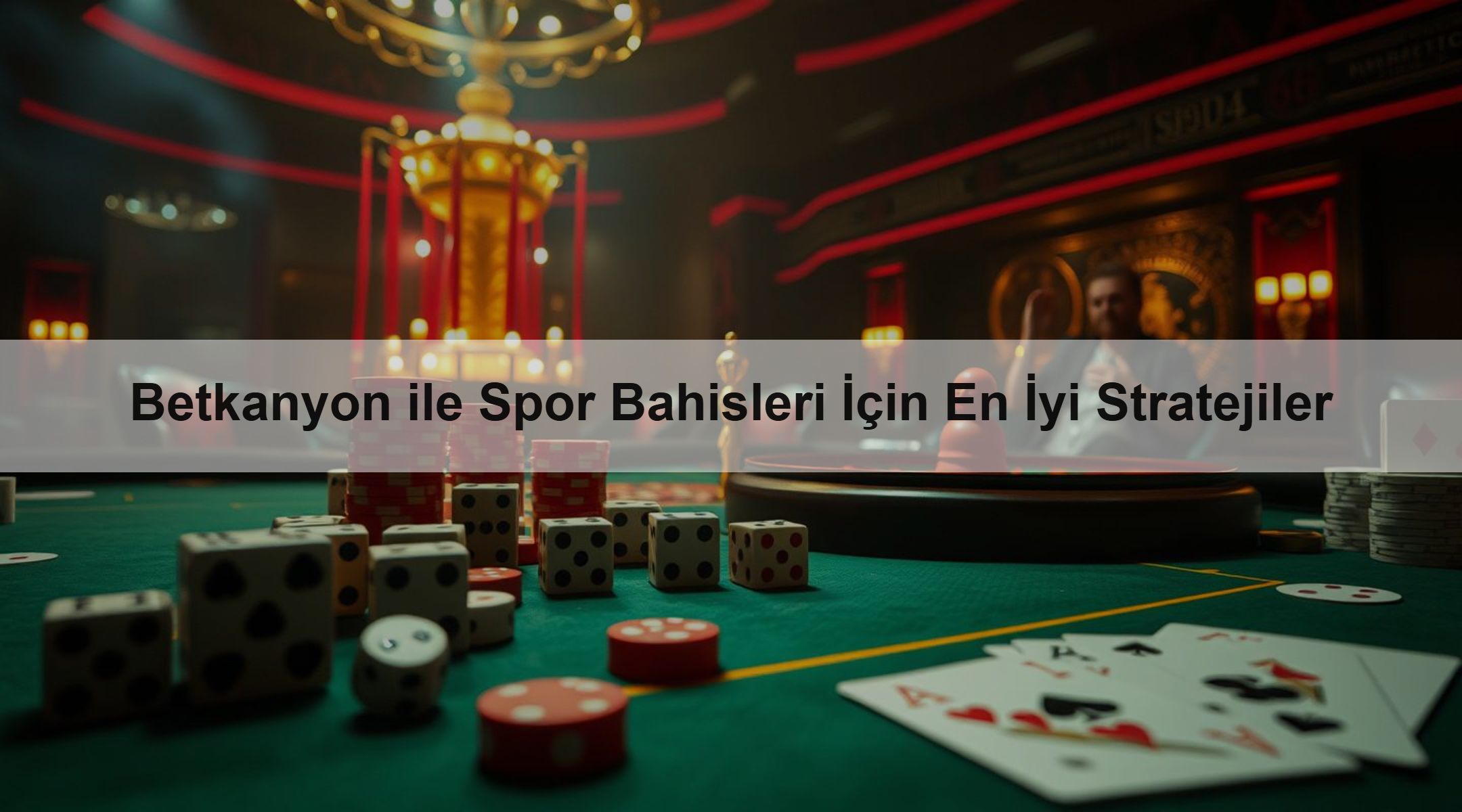Betkanyon ile Spor Bahisleri İçin En İyi Stratejiler 1 Betkanyon ile Spor Bahisleri İçin En İyi Stratejiler
