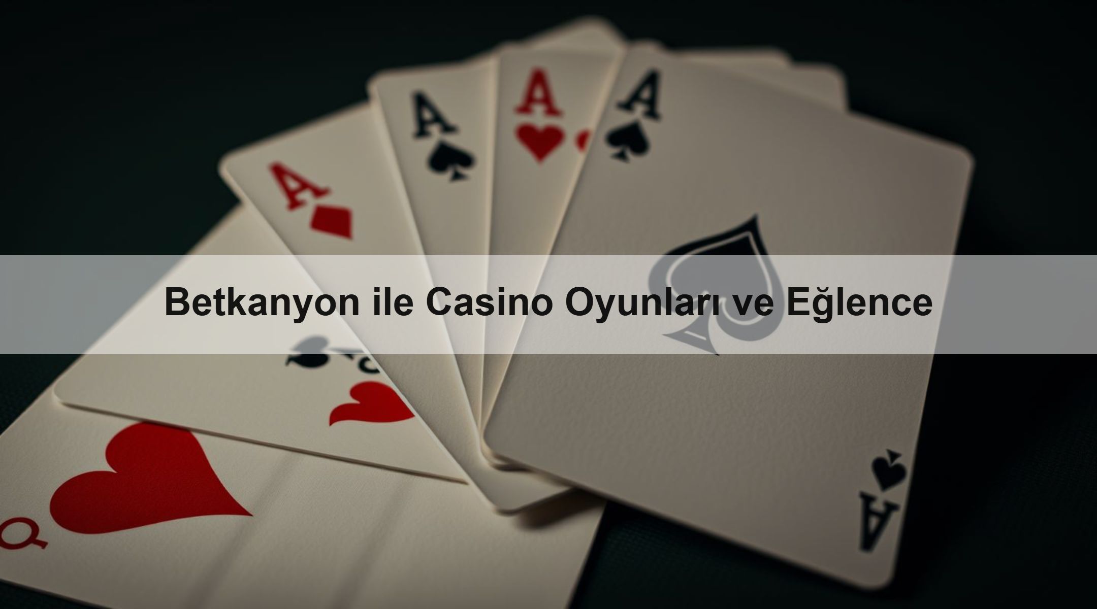 Betkanyon ile Casino Oyunları ve Eğlence 1 Betkanyon ile Casino Oyunları ve Eğlence