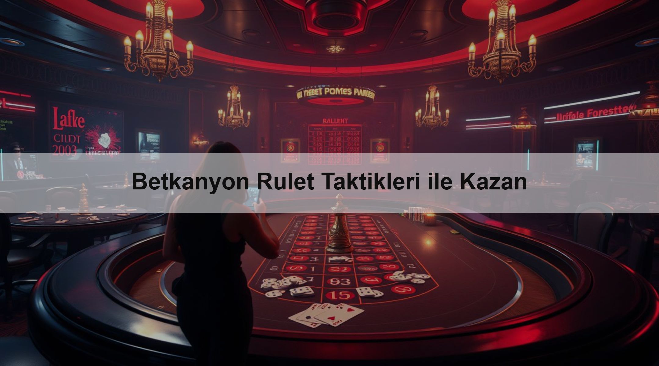 Betkanyon Rulet Taktikleri ile Kazan