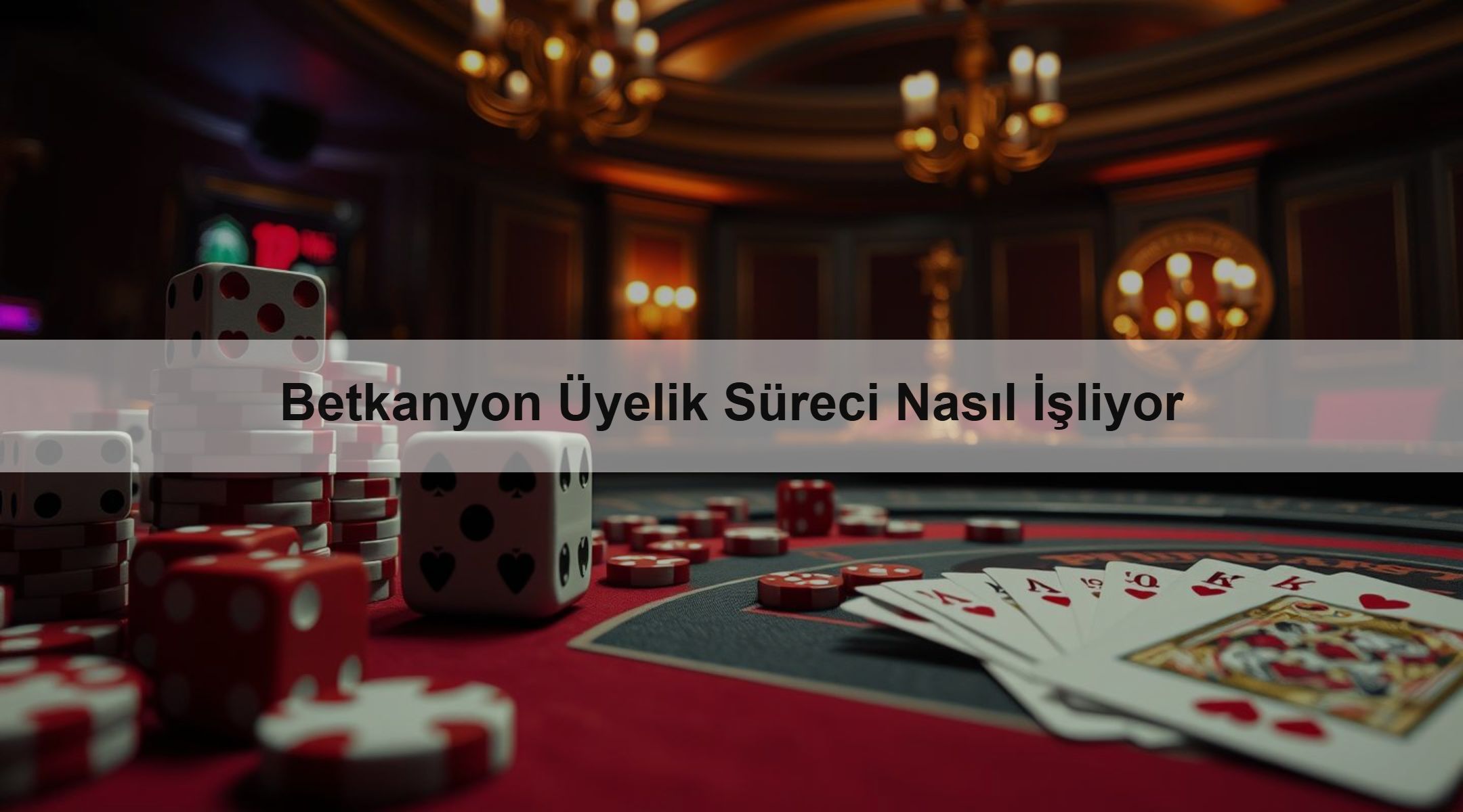 Betkanyon Üyelik Süreci Nasıl İşliyor