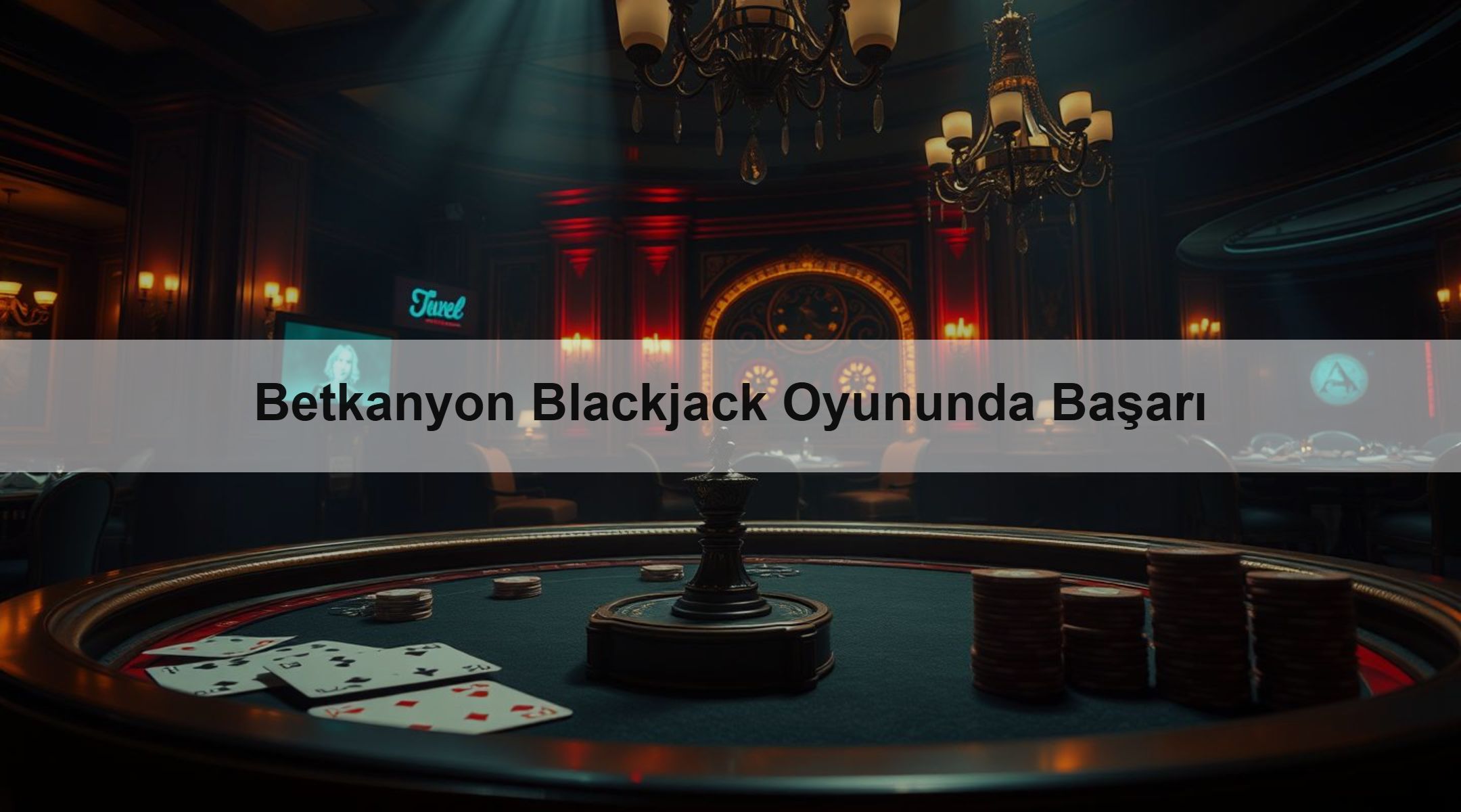 Betkanyon Blackjack Oyununda Başarı