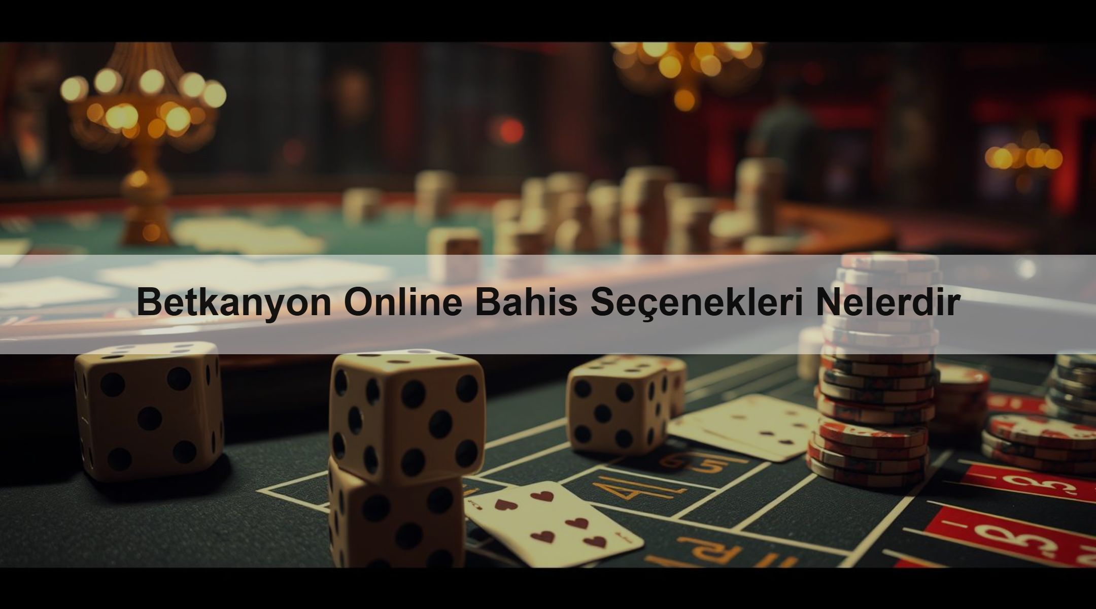 Betkanyon Online Bahis Seçenekleri Nelerdir