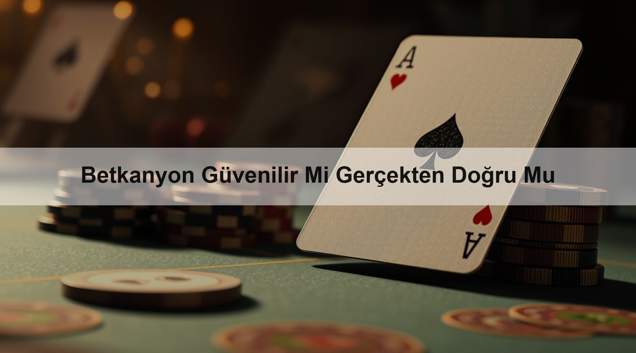 Betkanyon Güvenilir Mi Gerçekten Doğru Mu