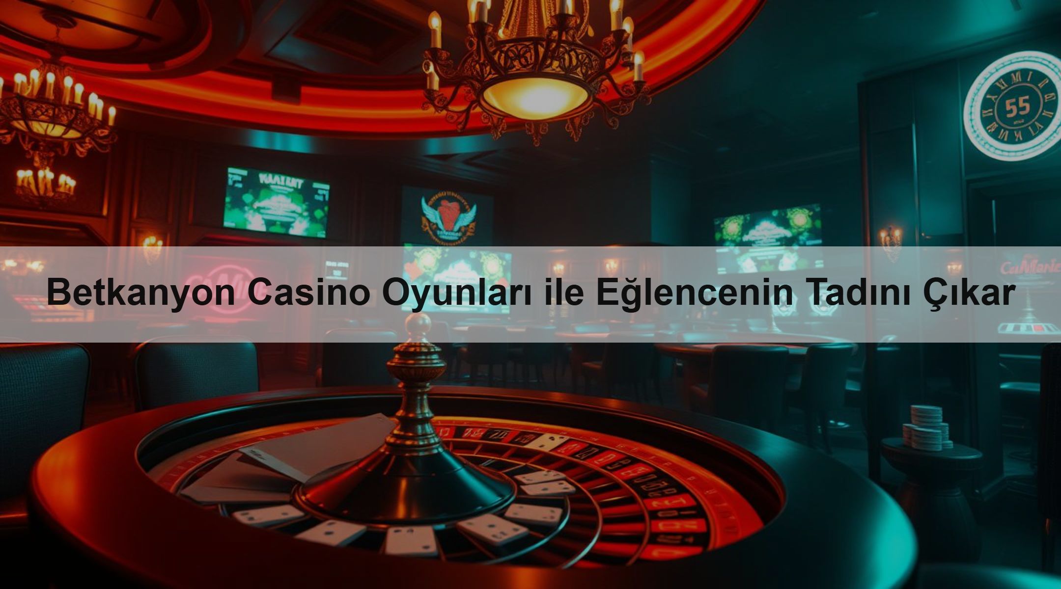 Betkanyon Casino Oyunları ile Eğlencenin Tadını Çıkar