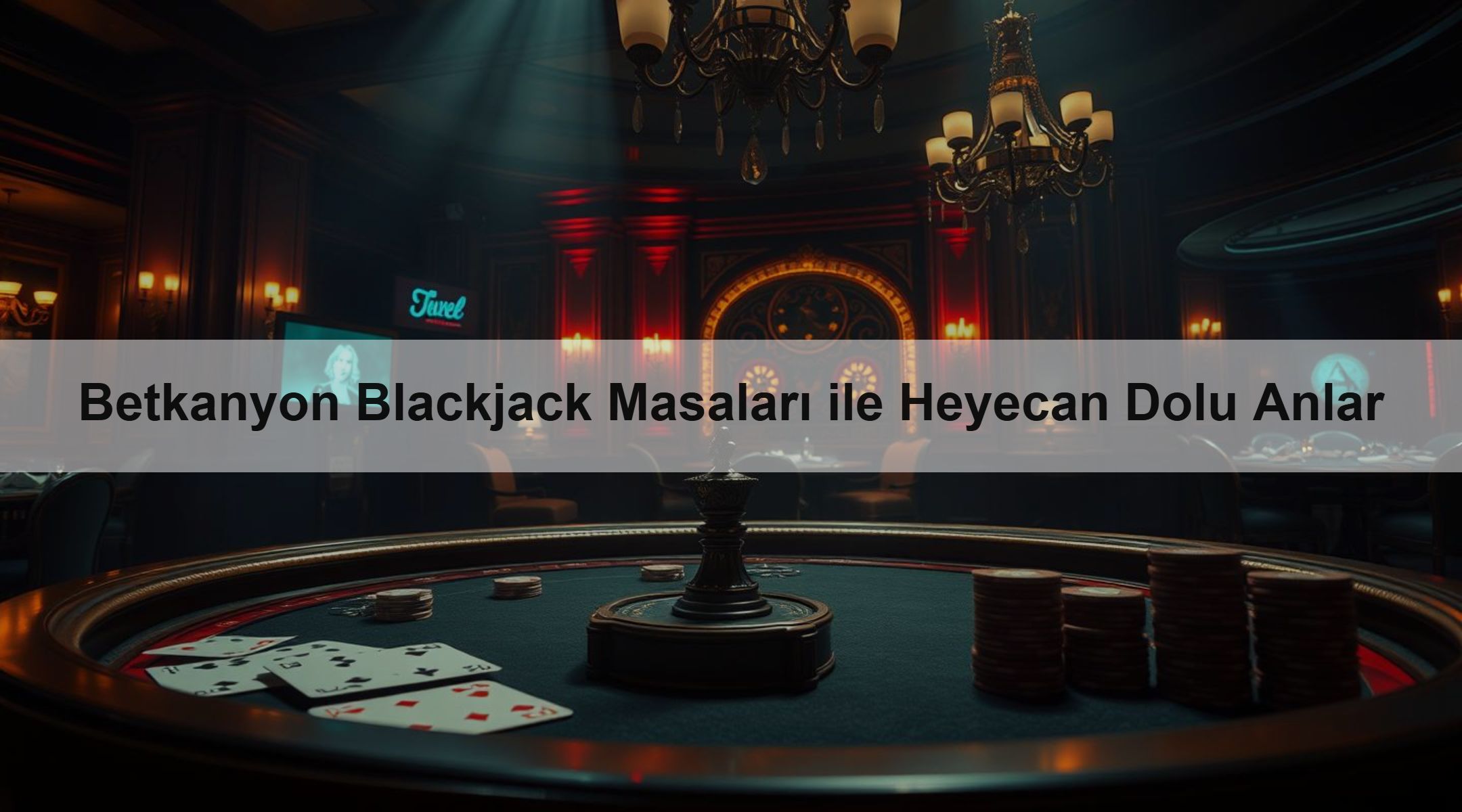 Betkanyon Blackjack Masaları ile Heyecan Dolu Anlar 1 Betkanyon Blackjack Masaları ile Heyecan Dolu Anlar