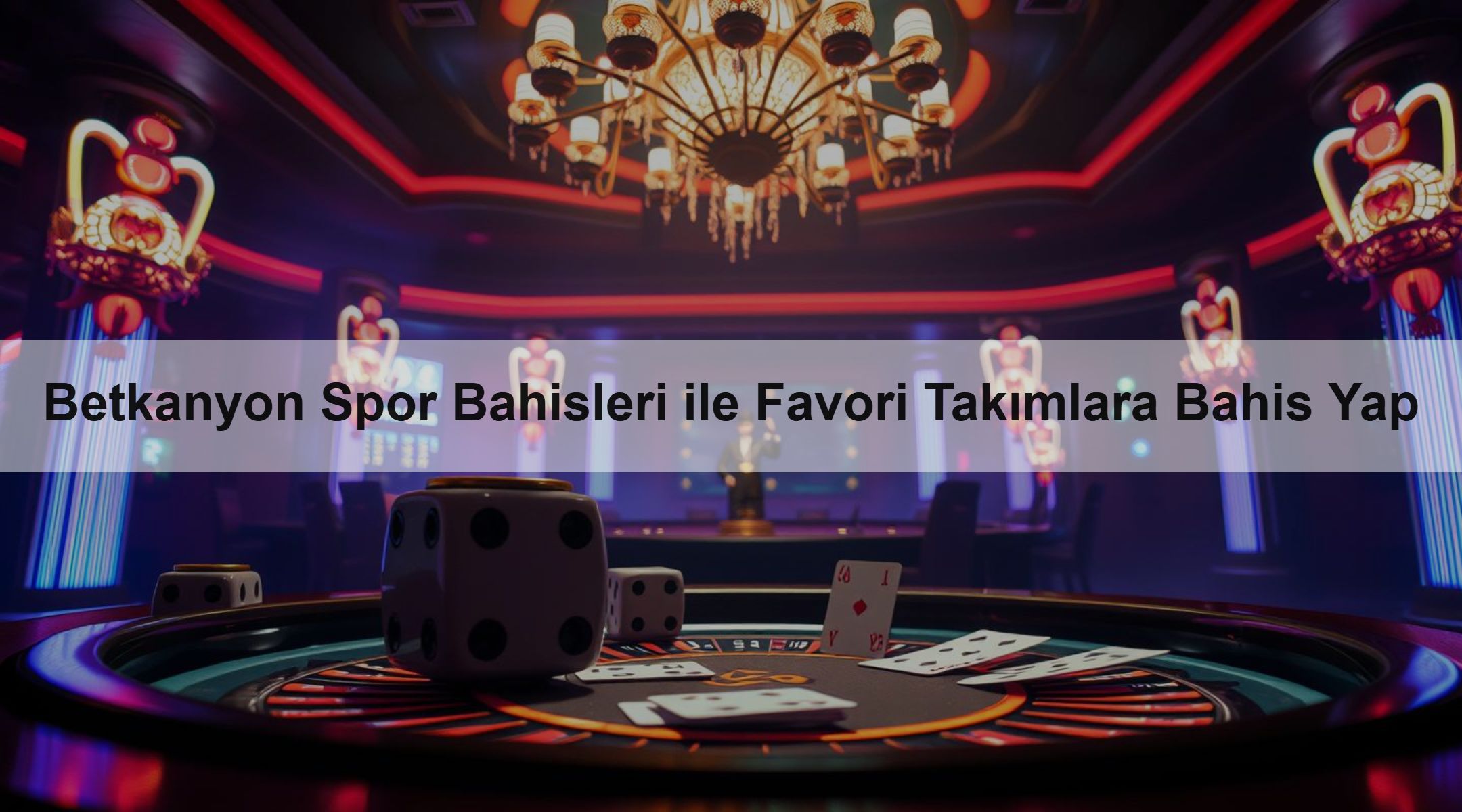 Betkanyon Spor Bahisleri ile Favori Takımlara Bahis Yap